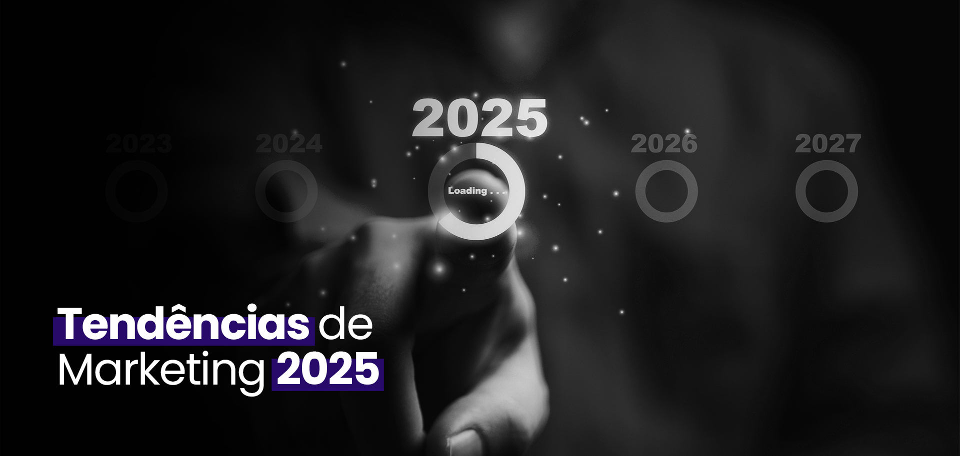 No momento, você está visualizando O Futuro do Marketing Já Começou: Tendências para 2025 que Você Precisa Acompanhar