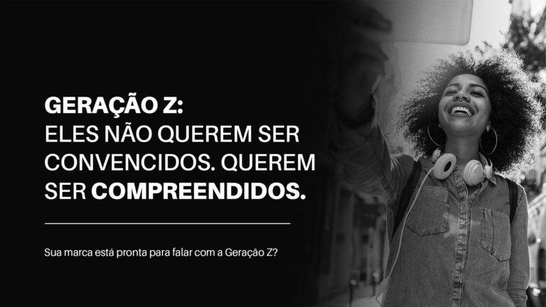Leia mais sobre o artigo A chave para conquistar a Geração Z