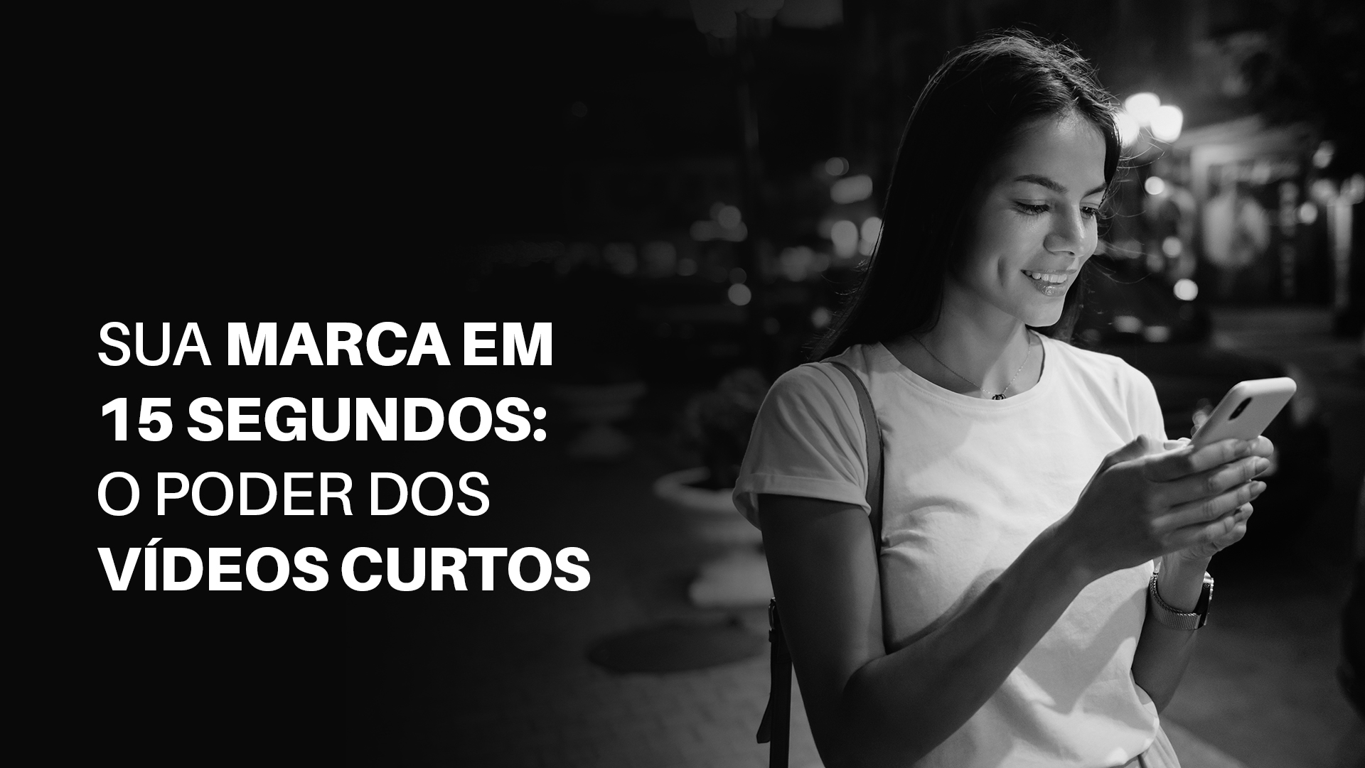 No momento, você está visualizando Por que o vídeo curto dominou o marketing digital